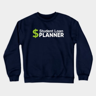 Student Loan Planner - Dark Crewneck Sweatshirt